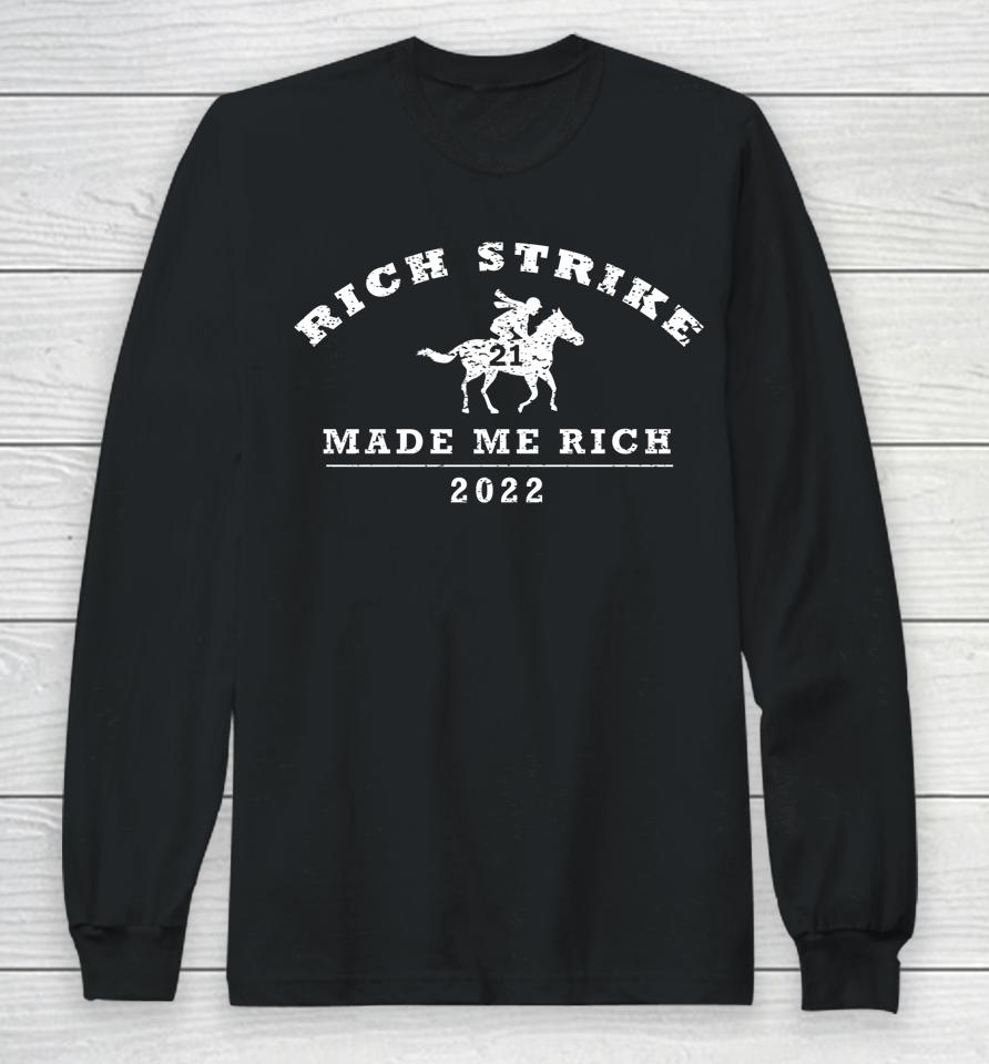 2022 Derby Winner Rich Strike Graphic Horse Racing Phrase Long Sleeve T-Shirt