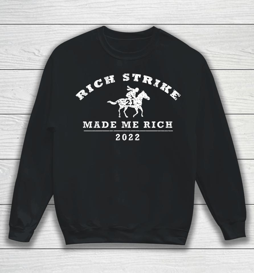 2022 Derby Winner Rich Strike Graphic Horse Racing Phrase Sweatshirt