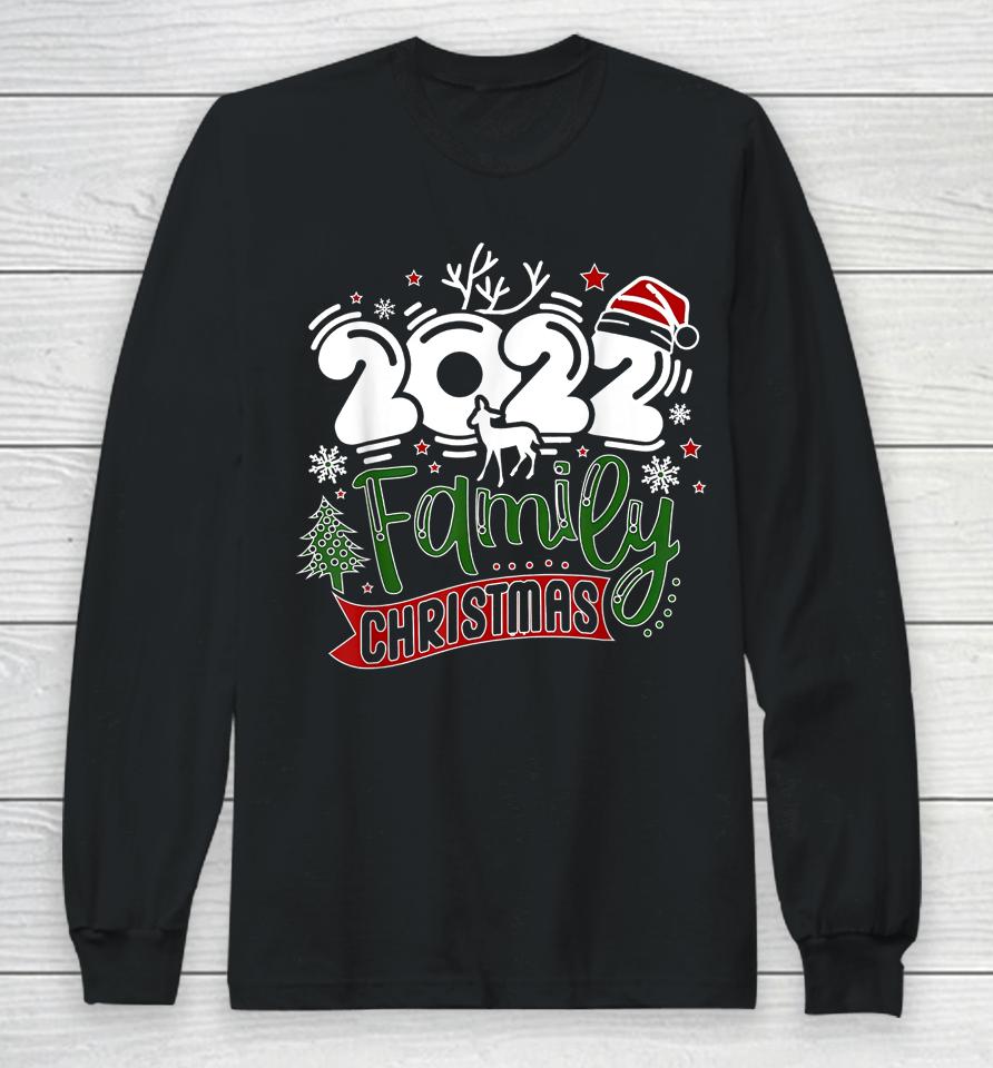 2022 Family Christmas Long Sleeve T-Shirt