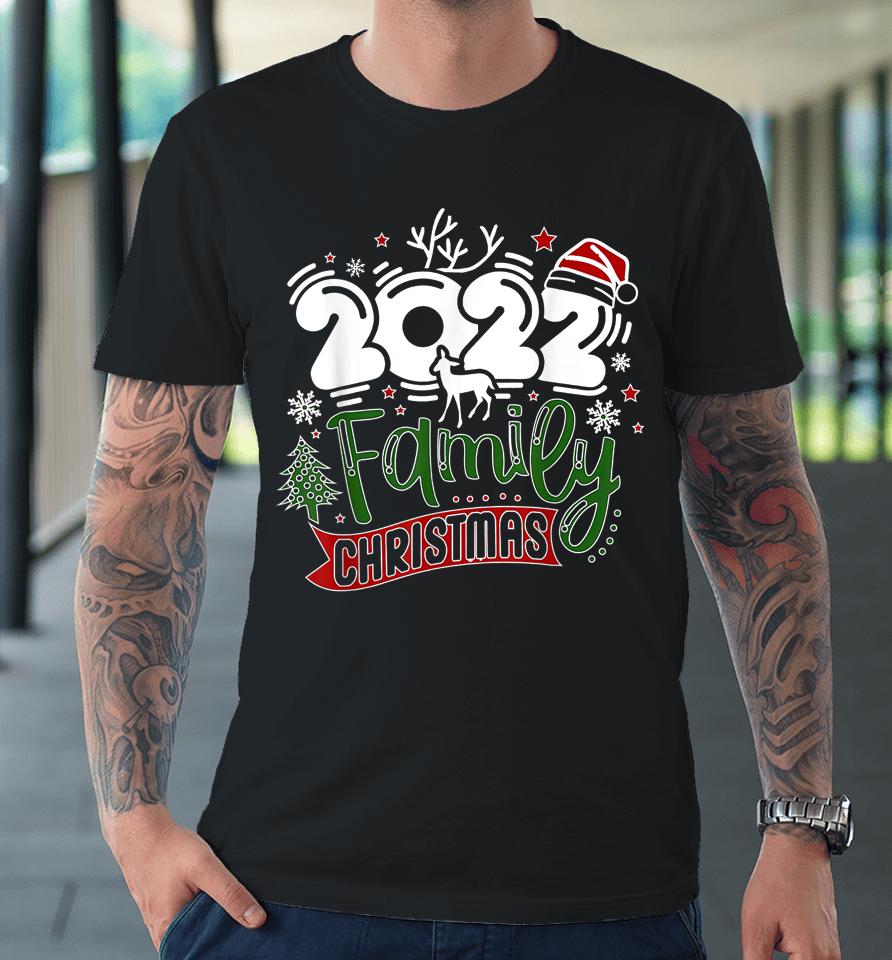 2022 Family Christmas Premium T-Shirt