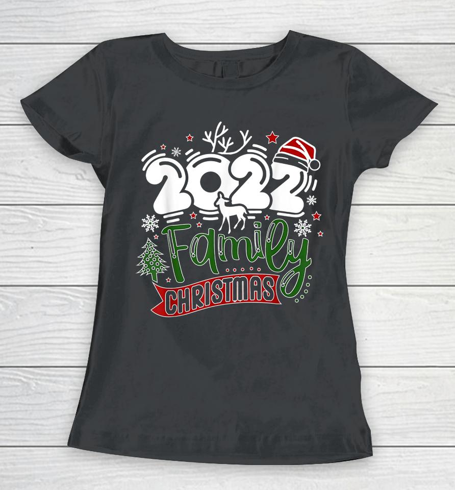 2022 Family Christmas Women T-Shirt