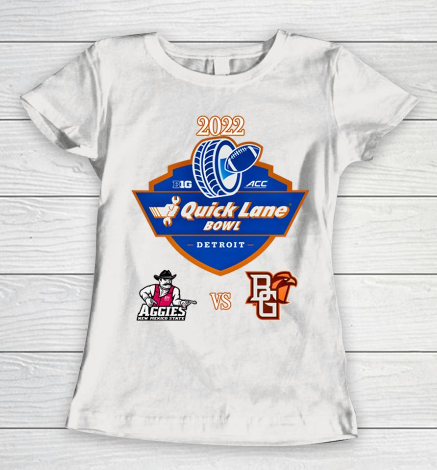 2022 Quick Lane Bowl Aggies Of New Mexico Vs Falcons Of Bowling Green Ohio Matchup Women T-Shirt