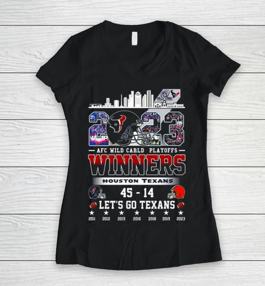 2023 Afc Wild Card Playoffs Winners Houston Texans 45 – 14 Cleveland Browns Let’s Go Texans Helmet Skyline Women V-Neck T-Shirt