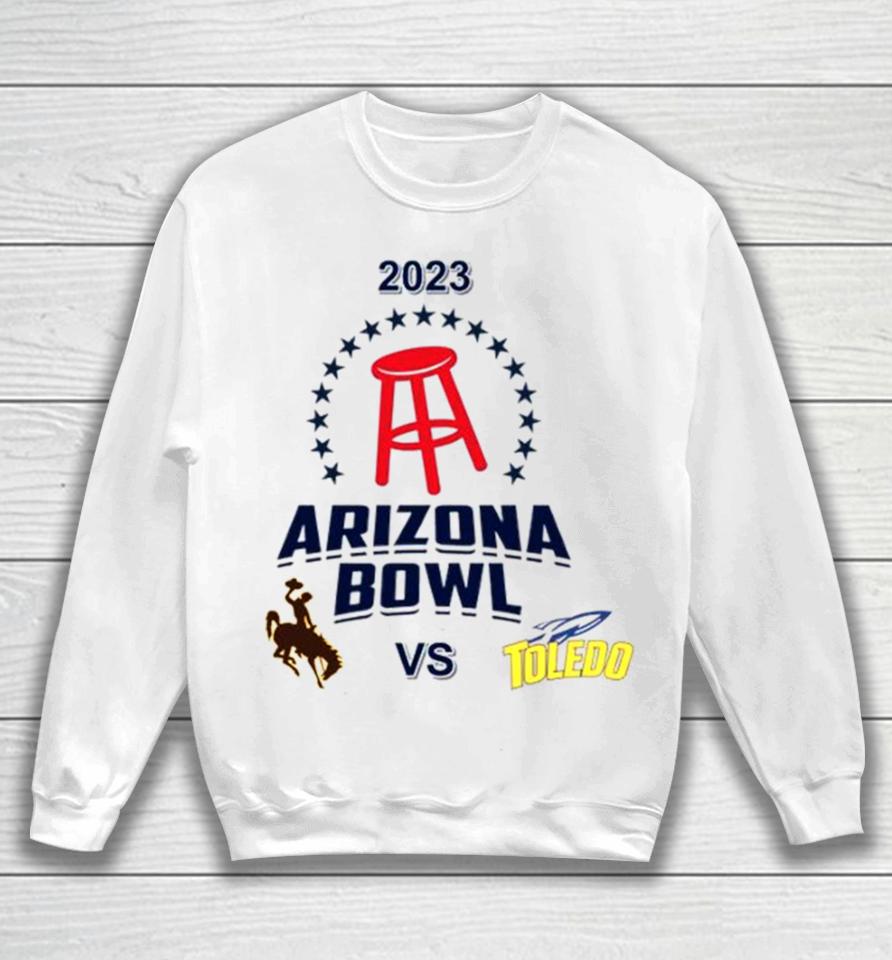2023 Arizona Bowl Wyoming Cowboys Vs Toledo Rockets Matchup Sweatshirt