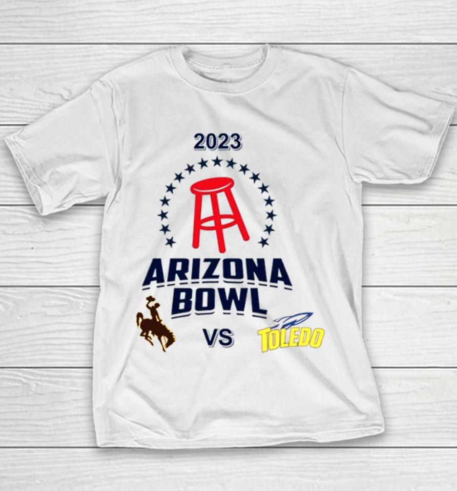 2023 Arizona Bowl Wyoming Cowboys Vs Toledo Rockets Matchup Youth T-Shirt