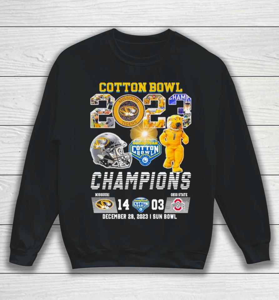 2023 Cotton Bowl Champions Missouri Tigers Football 38 25 Ohio State Sweatshirt