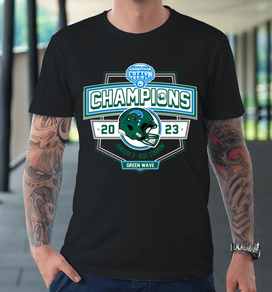 2023 Cotton Bowl Merch Tulane Green Wave Champions Premium T-Shirt