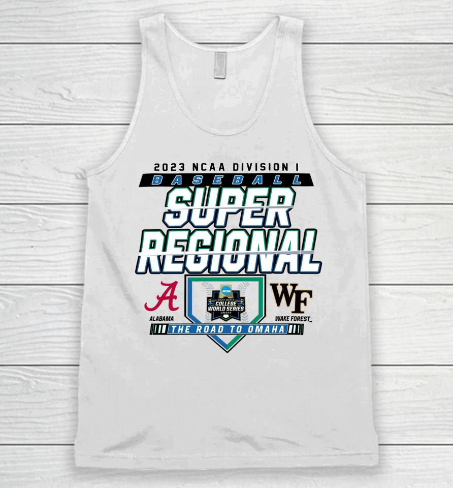2023 Division I Baseball Super Regional Alabama Vs Wake Forest Unisex Tank Top