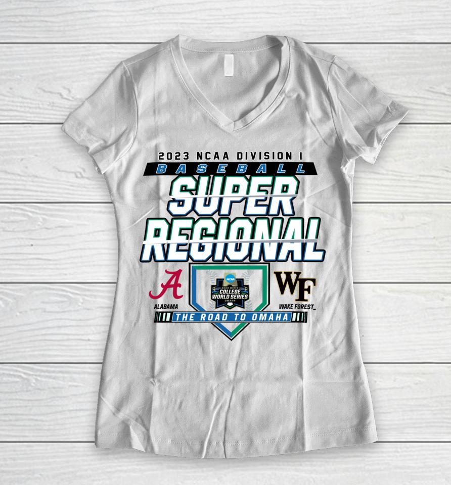 2023 Division I Baseball Super Regional Alabama Vs Wake Forest Women V-Neck T-Shirt
