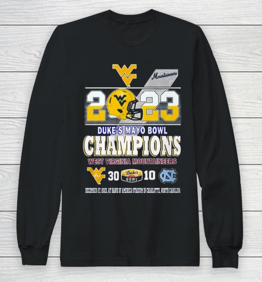 2023 Duke’s Mayo Bowl Champions West Virginia Mountaineers 30 10 North Carolina Football Long Sleeve T-Shirt