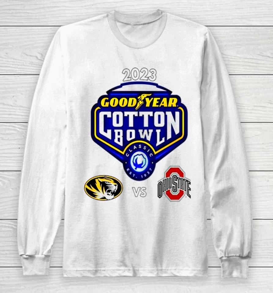 2023 Good Year Bowl Classic Est 1937 Missouri Tiger Vs Ohio State Long Sleeve T-Shirt