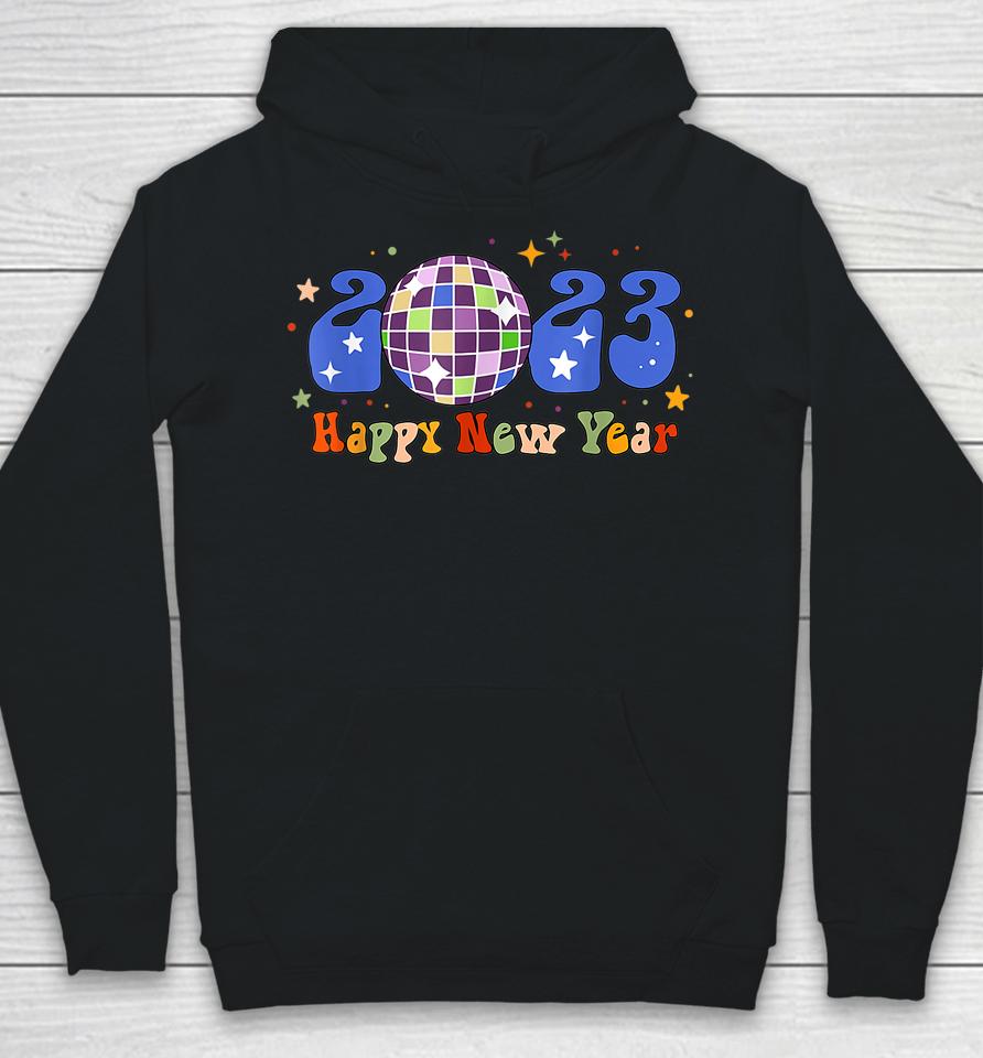 2023 Happy New Year Disco New Years Eve Party Hello 2023 Hoodie