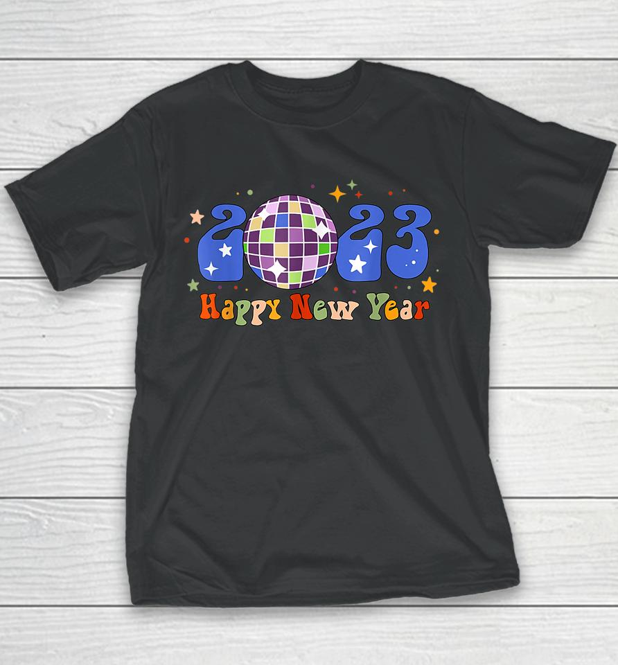 2023 Happy New Year Disco New Years Eve Party Hello 2023 Youth T-Shirt