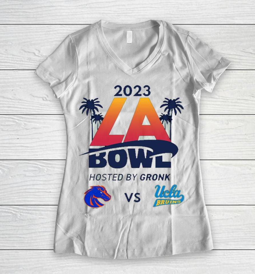 2023 La Bowl Boise State Broncos Vs Ucla Bruins Hosted By Gronk At Sofi Stadium Inglewood Ca Espn Event Women V-Neck T-Shirt