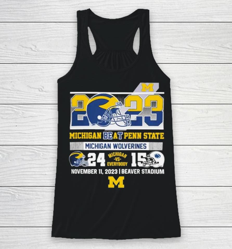 2023 Michigan Beat Penn State Michigan Wolverines 24 15 Helmet Racerback Tank