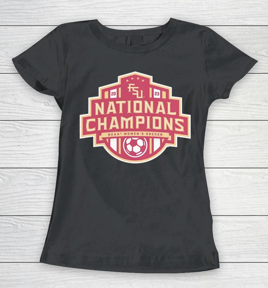 2023 Ncaa D1 Women’s Soccer National Champions Florida State Seminoles Women T-Shirt