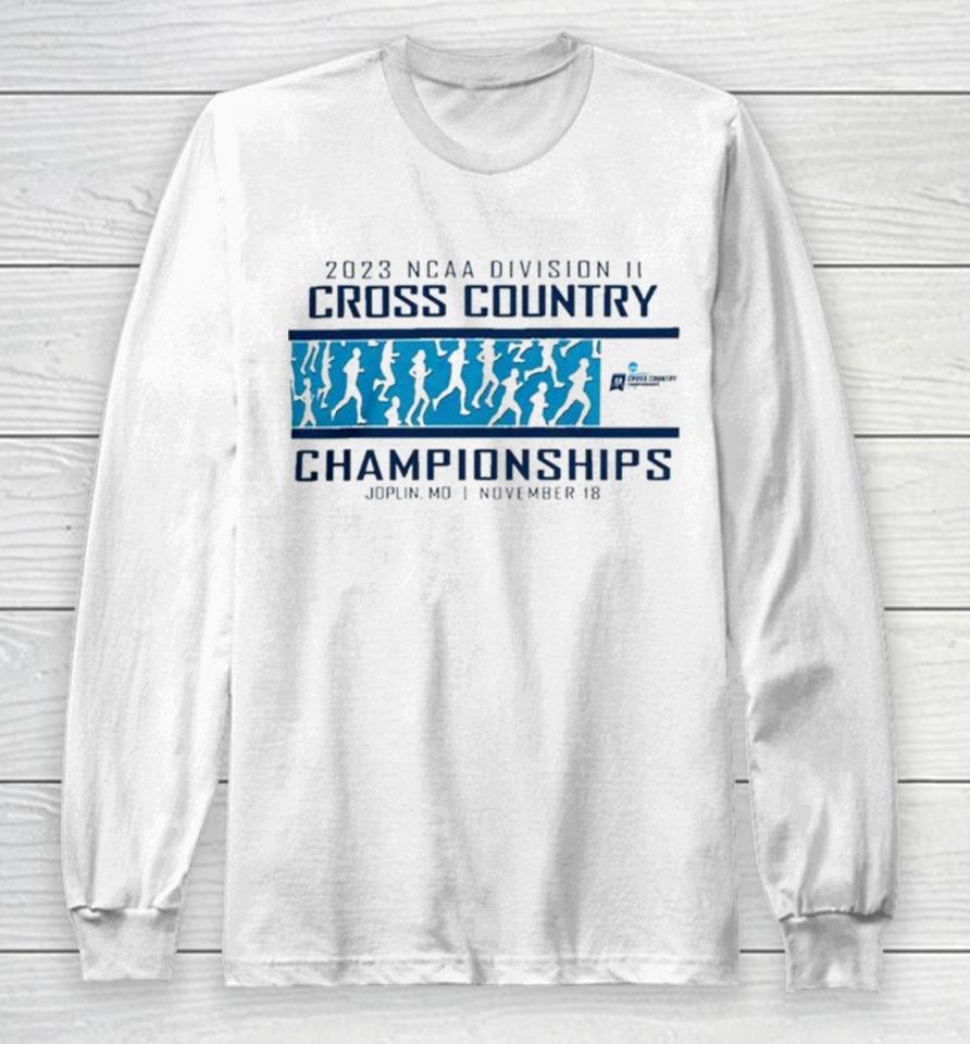 2023 Ncaa Division Ii Cross Country Championships Joplin Mo November 18 T Long Sleeve T-Shirt