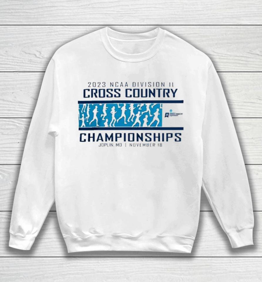 2023 Ncaa Division Ii Cross Country Championships Joplin Mo November 18 T Sweatshirt