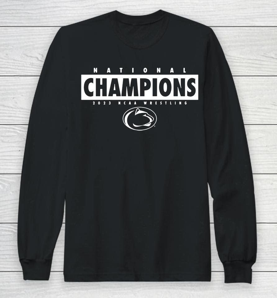 2023 Ncaa Penn State Nittany Lions Wrestling National Champions Long Sleeve T-Shirt