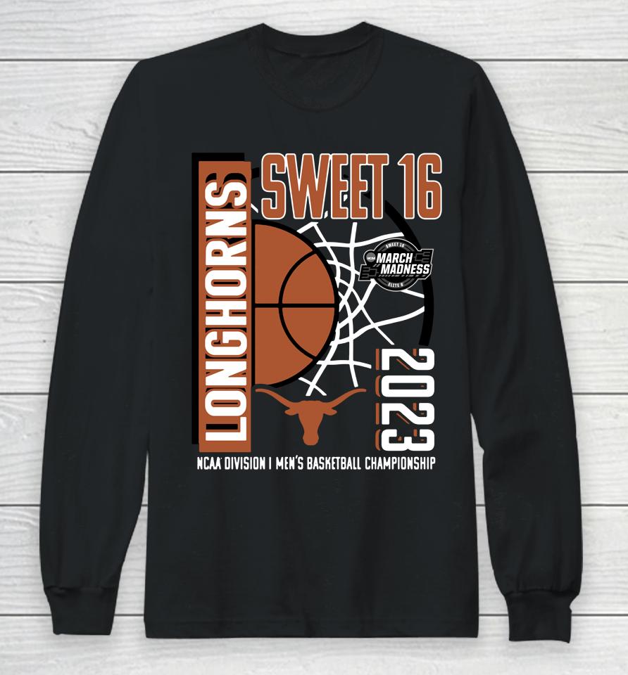 2023 Ncaa Texas Longhorns Fanatics Branded Men's Basketball Tournament March Madness Sweet 16 Long Sleeve T-Shirt