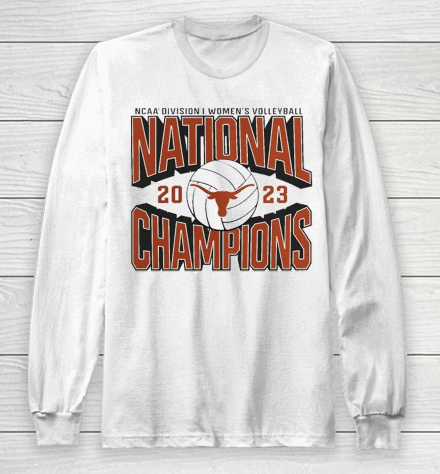 2023 Ncaa Women’s Volleyball National Champions Texas Longhorns Long Sleeve T-Shirt