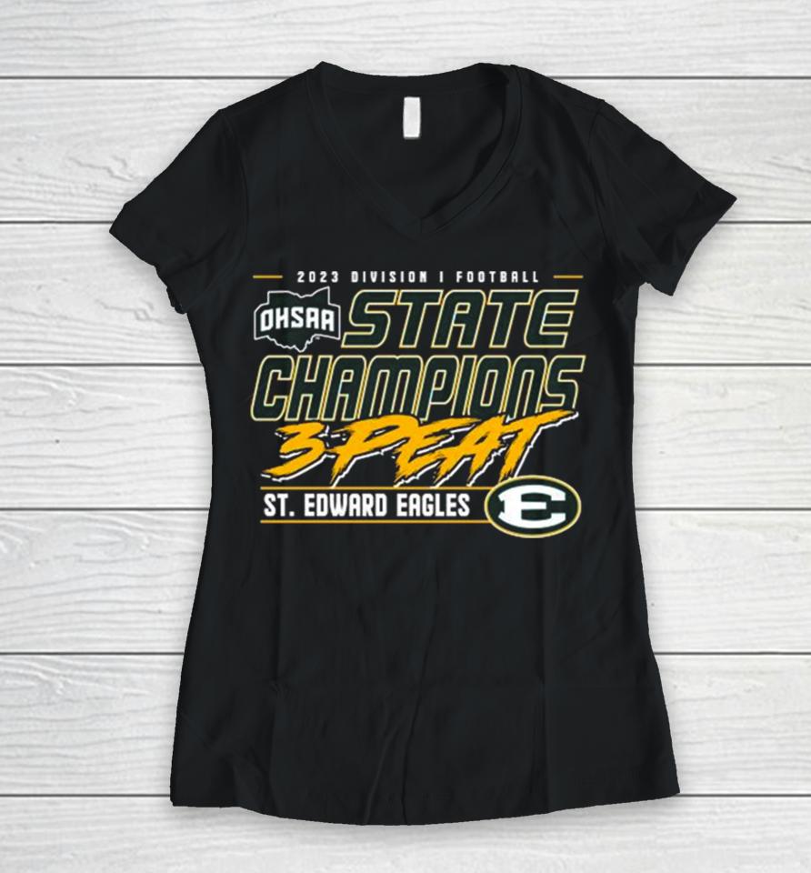 2023 Ohsaa Football Division I 3 Time State Champions St. Edward Eagles Women V-Neck T-Shirt