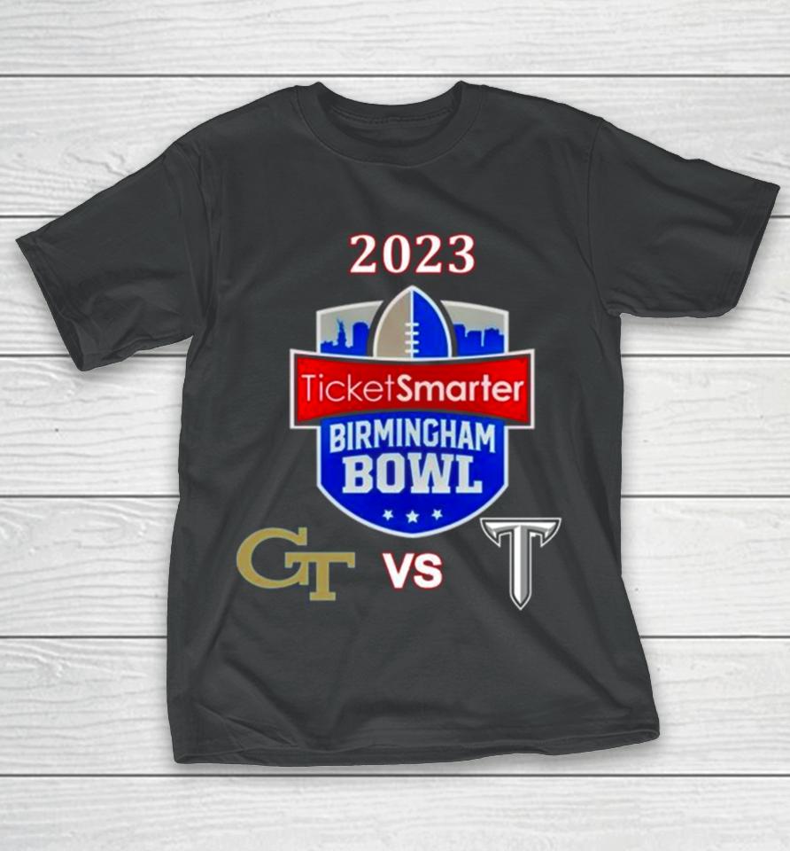 2023 Ticketsmarter Birmingham Bowl Georgia Tech Vs Troy Protective Stadium Birmingham Al T-Shirt