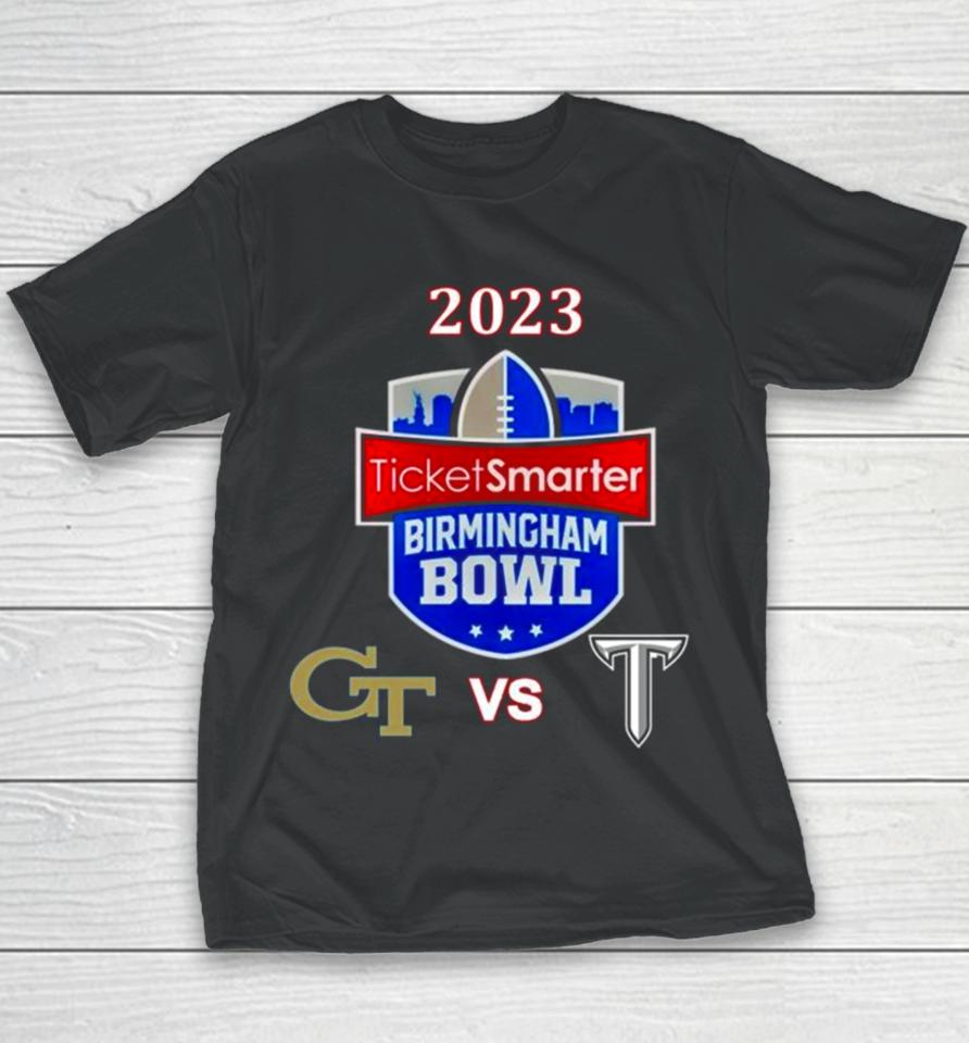 2023 Ticketsmarter Birmingham Bowl Georgia Tech Vs Troy Protective Stadium Birmingham Al Youth T-Shirt