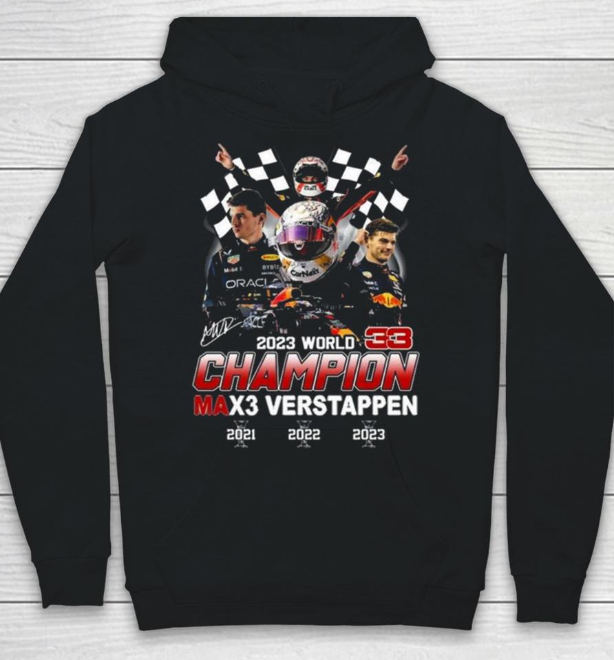 2023 World Champion Max3 Verstappen 2021 2022 2023 Signature Hoodie