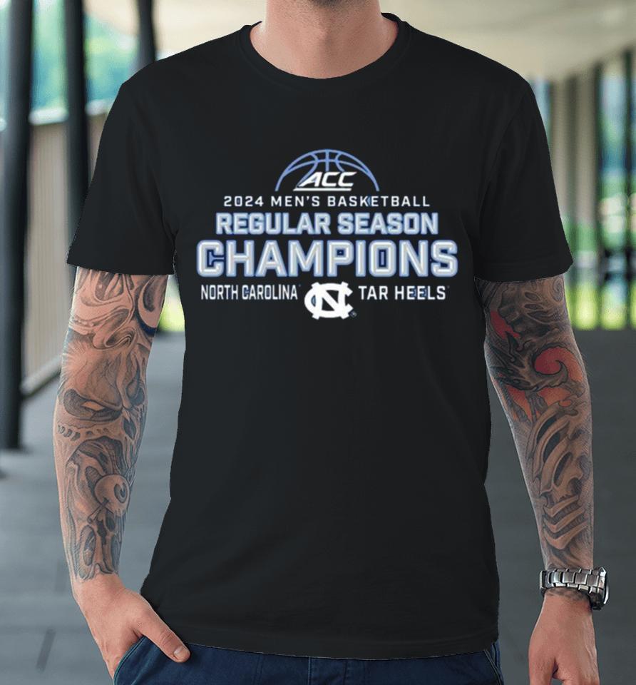 2024 Acc Men’s Basketball Regular Season Champions North Carolina Tar Heels Premium T-Shirt