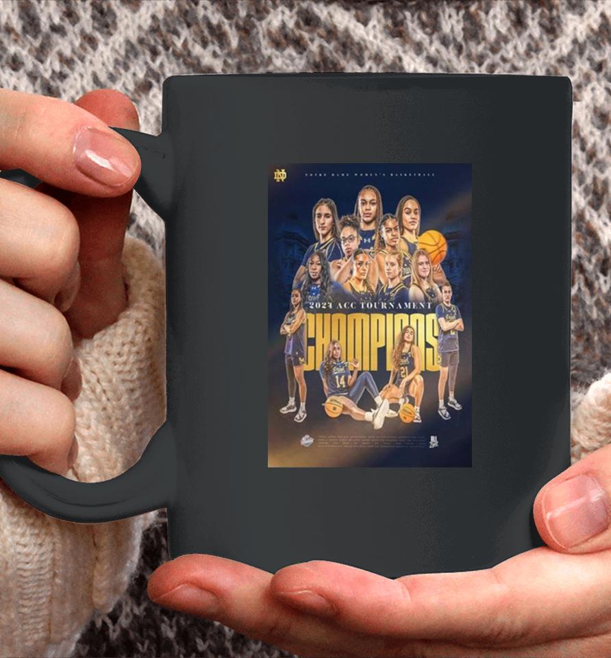 2024 Acc Tournament Champions Are Notre Dame Fighting Irish Women’s Basketball Coffee Mug