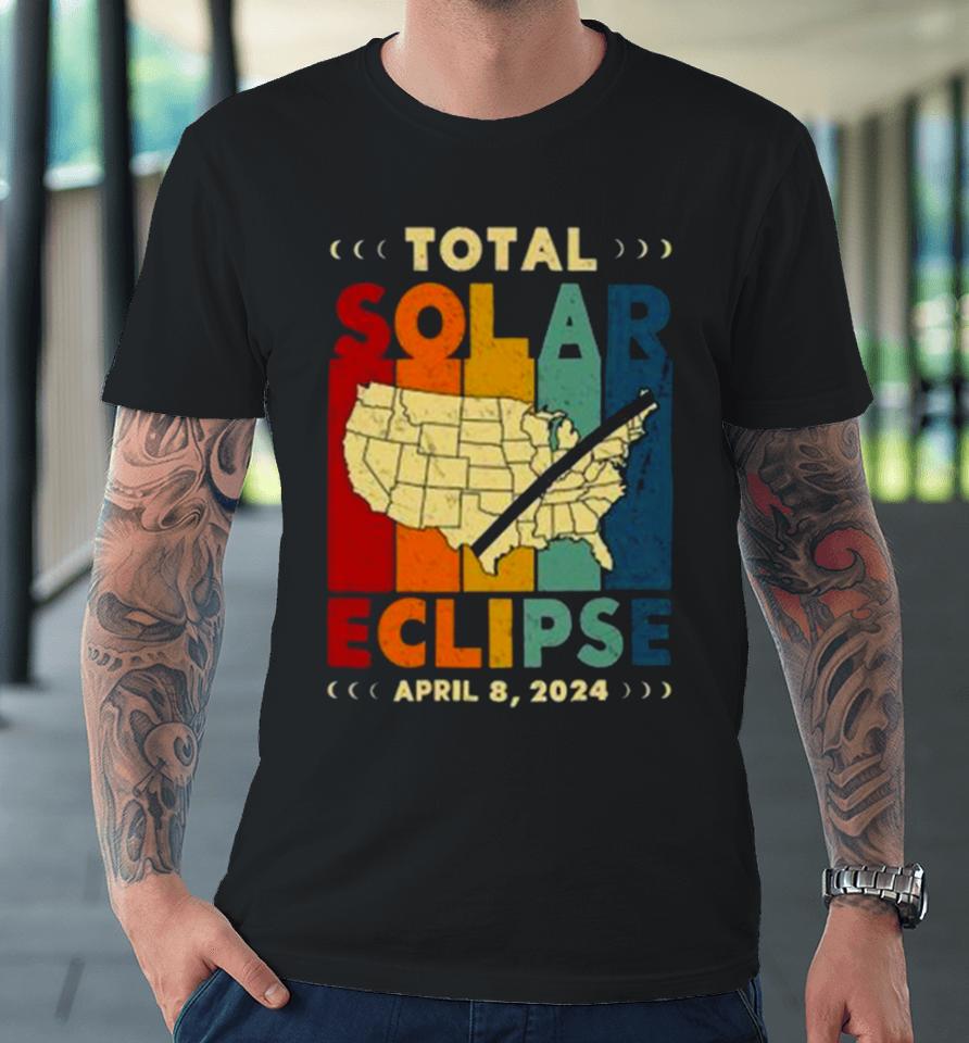 2024 America Path Of Totality April 8Th 2024 Total Solar Eclipse Matching Family Premium T-Shirt