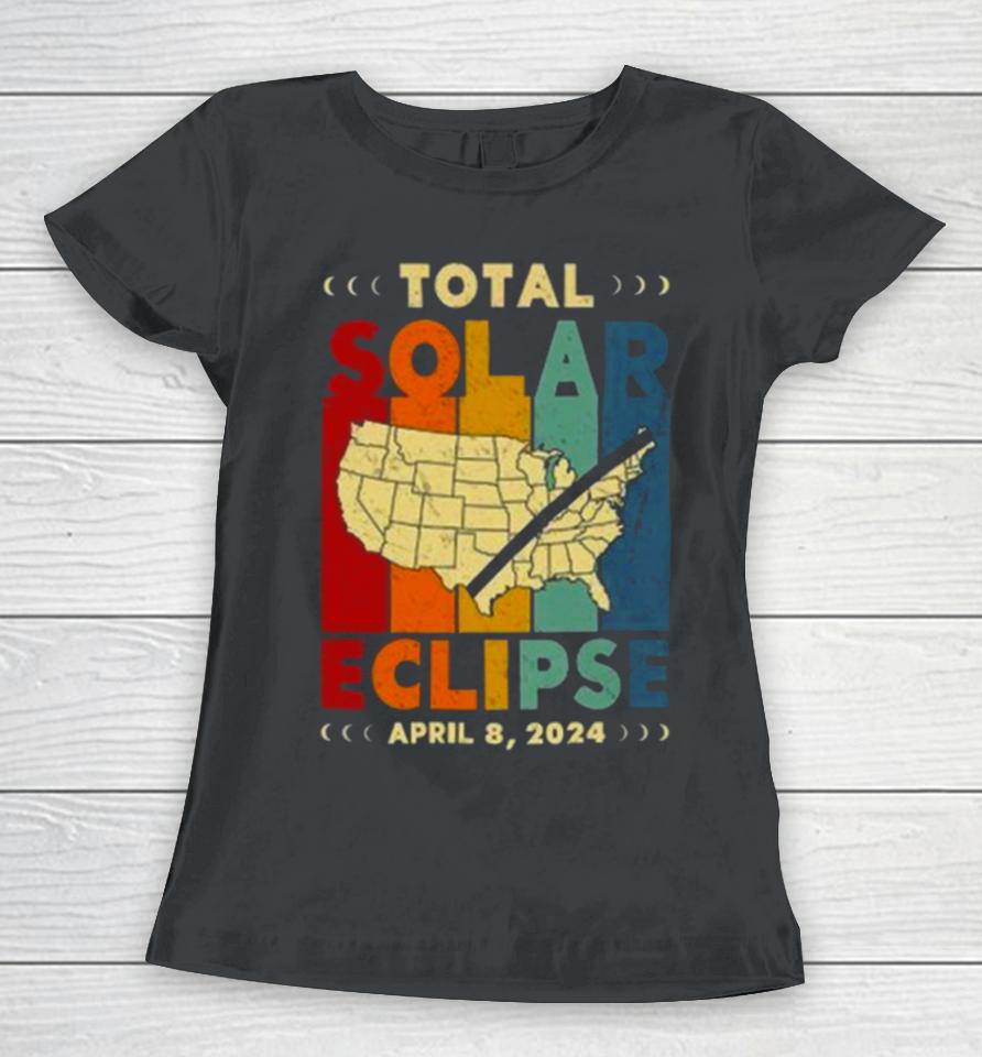 2024 America Path Of Totality April 8Th 2024 Total Solar Eclipse Matching Family Women T-Shirt
