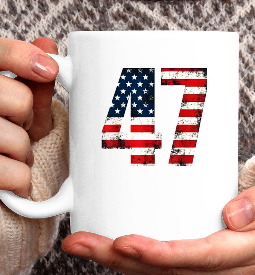 2024 American Flag America 45 47 President Donald Trump Unisex Coffee Mug