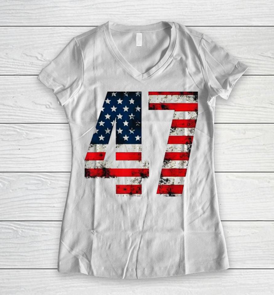 2024 American Flag America 45 47 President Donald Trump Unisex Women V-Neck T-Shirt