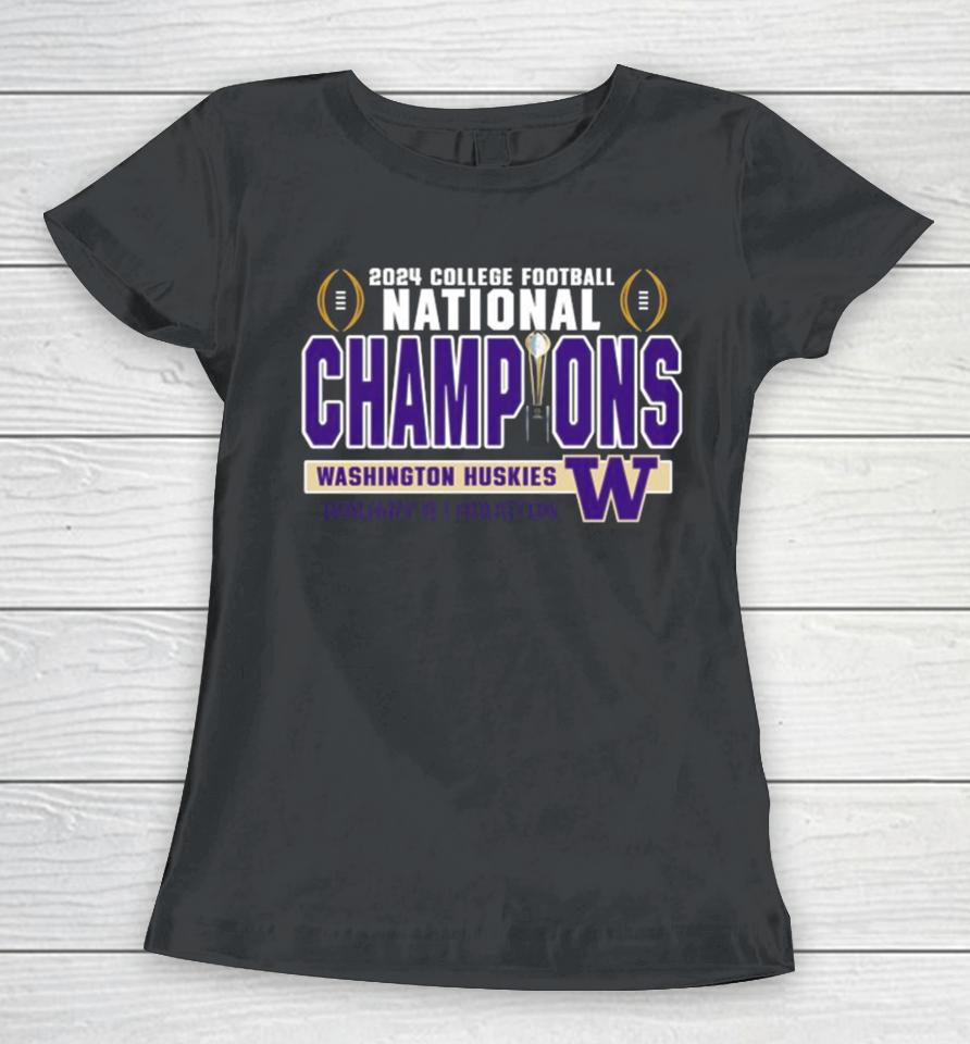 2024 College Football Playoffs National Champions Washington Huskies Football Women T-Shirt