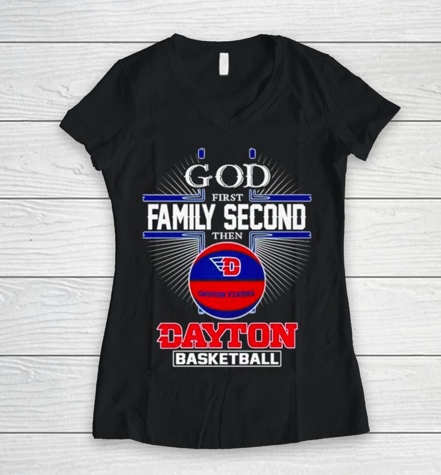 2024 God First Family Second Then Dayton Basketball Women V-Neck T-Shirt