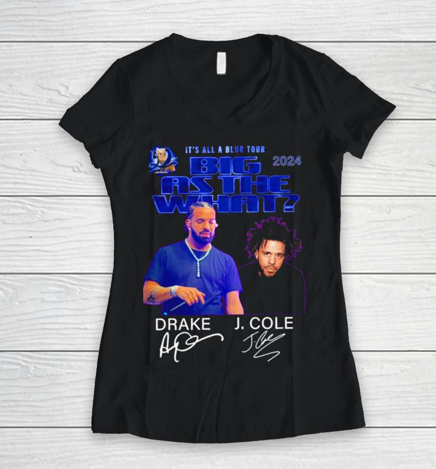 2024 It’s All A Blur Tour Big As The What J. Cole Drake Women V-Neck T-Shirt