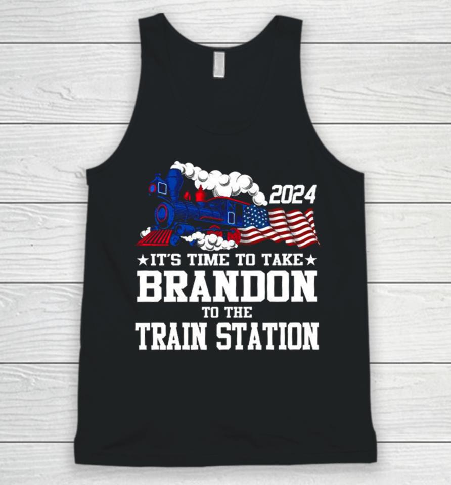 2024 It’s Time To Take Brandon To The Train Station Unisex Tank Top