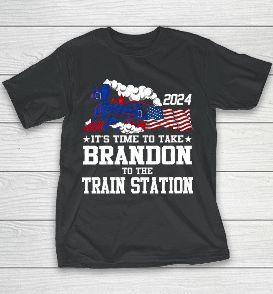 2024 It’s Time To Take Brandon To The Train Station Youth T-Shirt