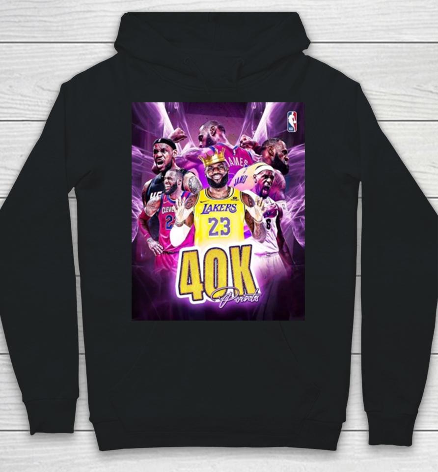 2024 Lebron James Is The First Player In The History Of The Nba To Reach 40,000 Career Points Hoodie