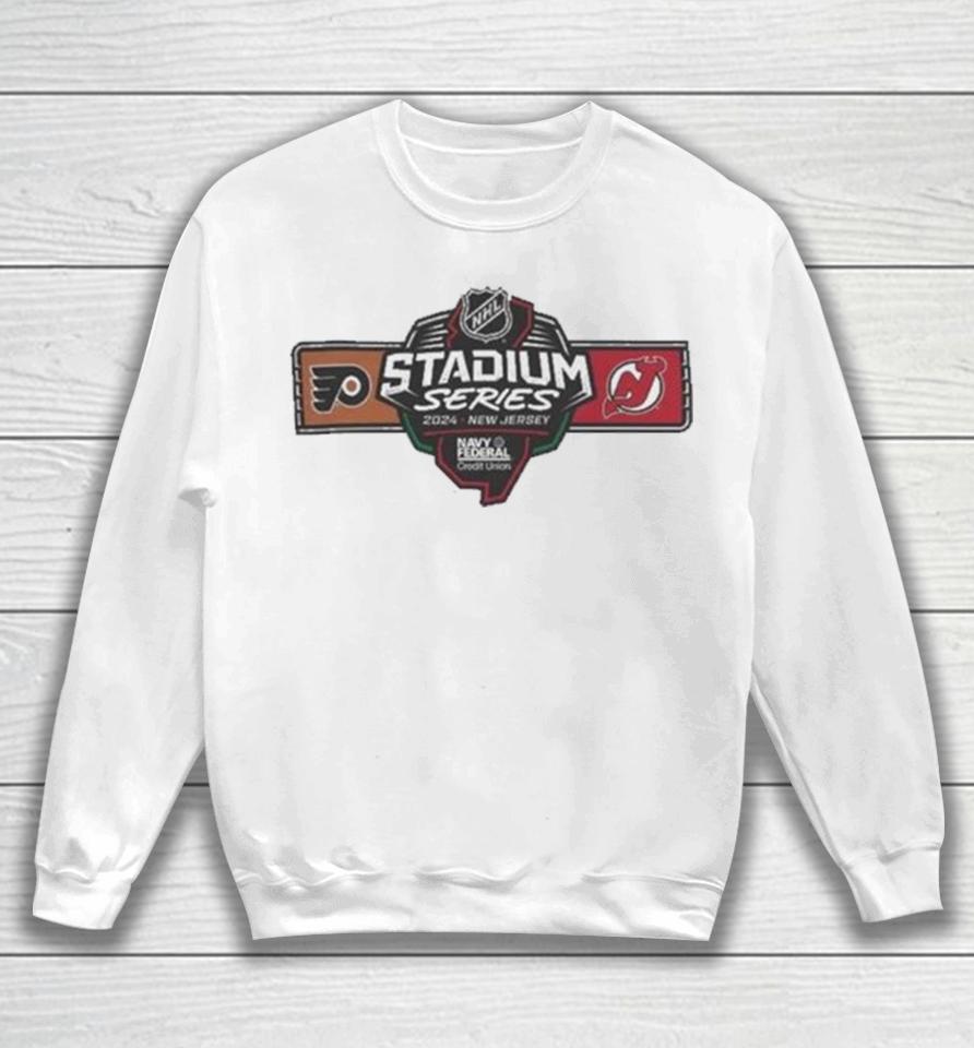 2024 Navy Federal Credit Union Nhl Stadium Series Philadelphia Flyers Vs New Jersey Devils Sweatshirt