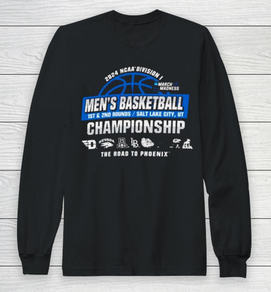 2024 Ncaa Division I Men’s Basketball 1St, 2Nd Rounds – Salt Lake City Long Sleeve T-Shirt
