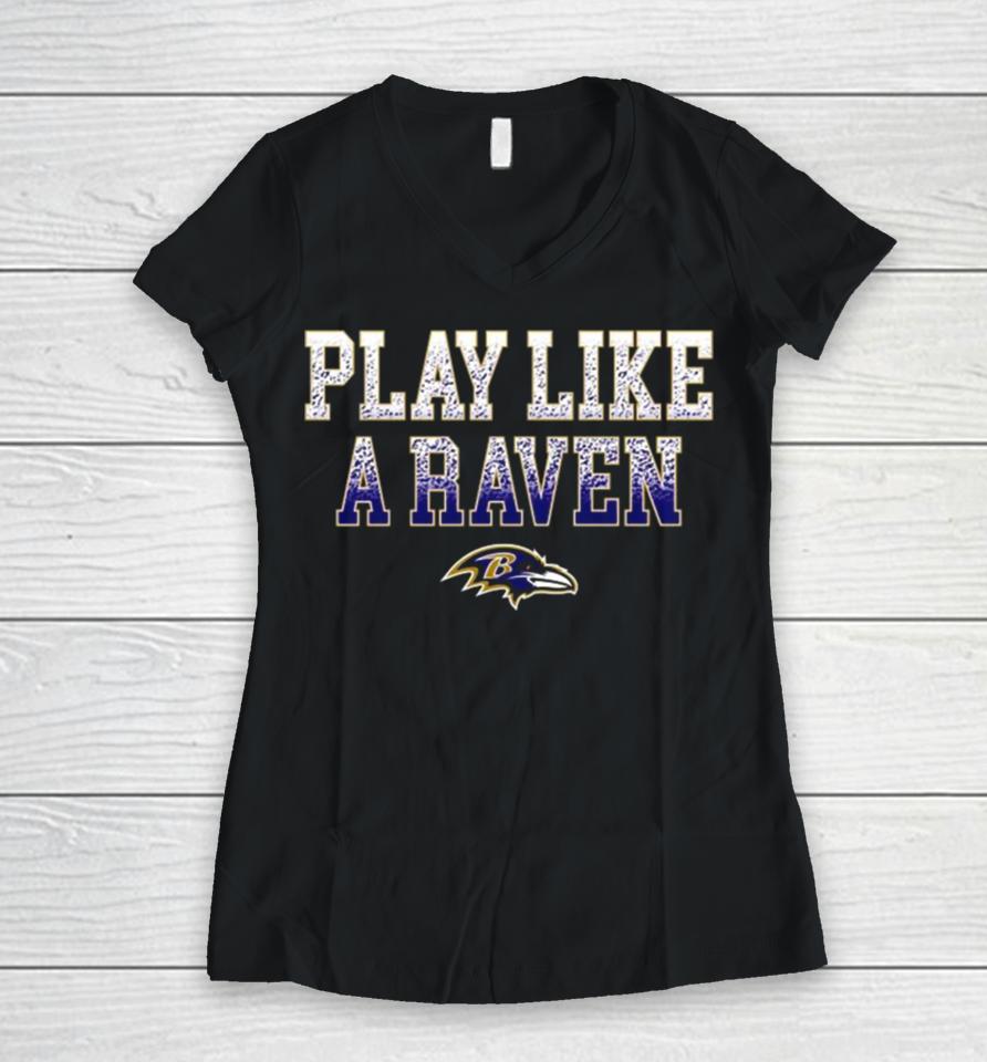 2024 Nfl Baltimore Ravens Play Like A Raven Statement Logo Men’s Women V-Neck T-Shirt