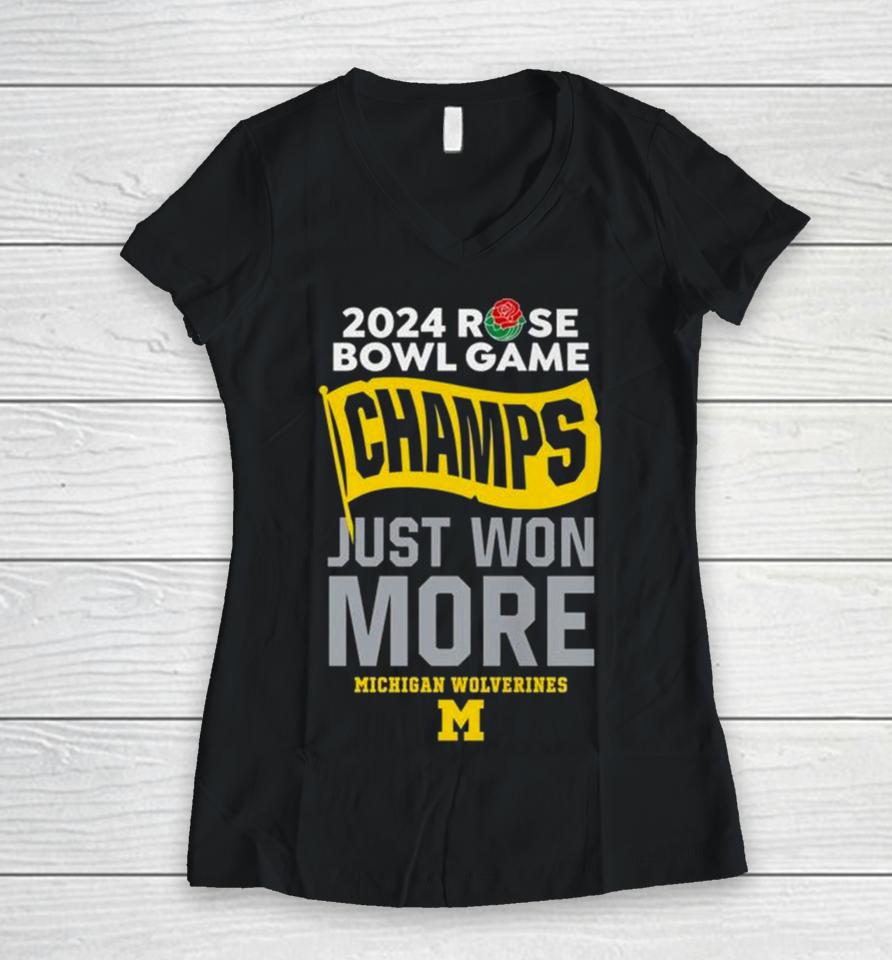 2024 Rose Bowl Game Champs Just Won More Michigan Wolverines Football Women V-Neck T-Shirt