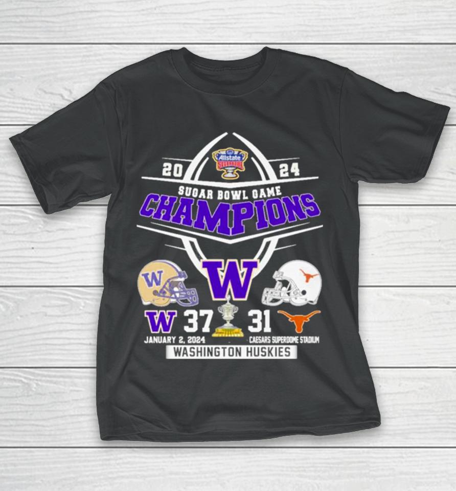 2024 Sugar Bowl Champions Washington Huskies 37 31 Texas Longhorn T-Shirt