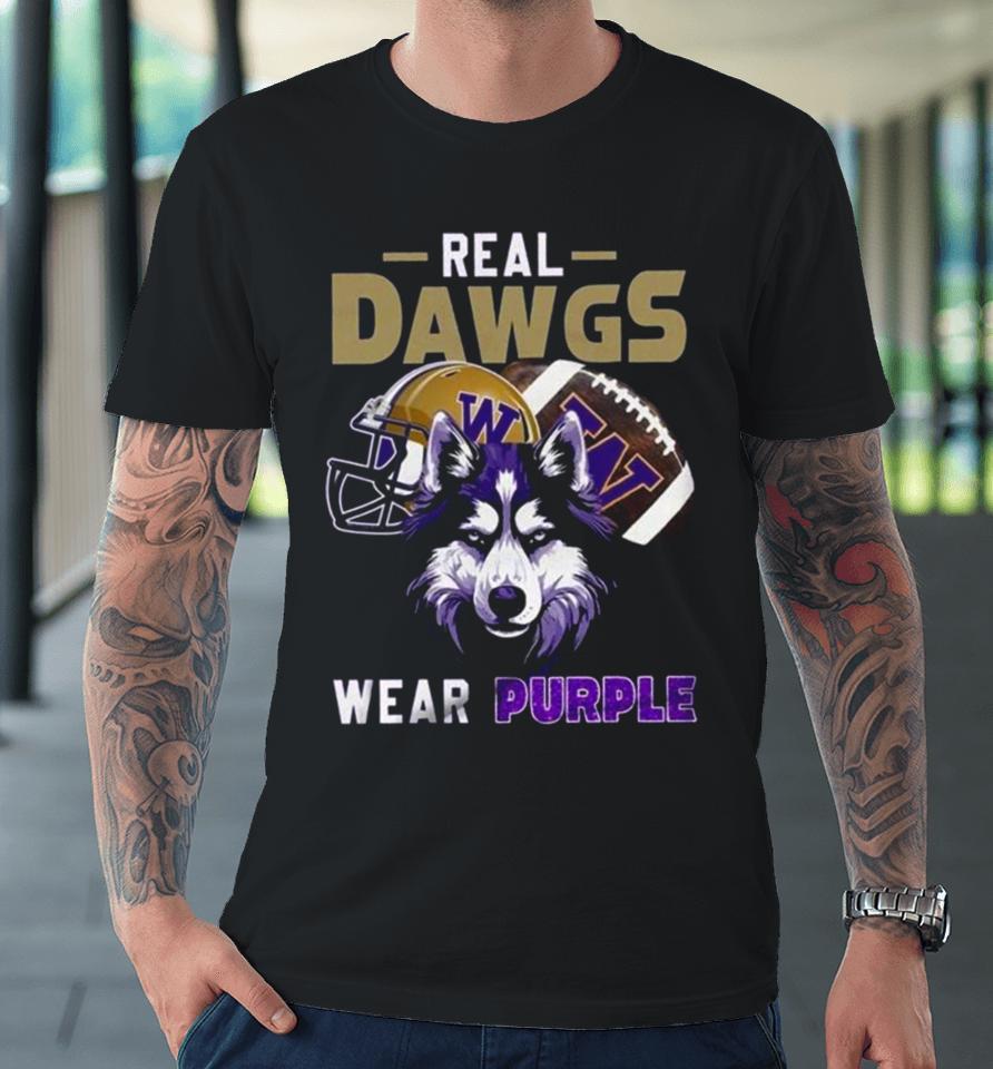 2024 Washington Huskies Real Dawgs Wear Purple Wolf Premium T-Shirt