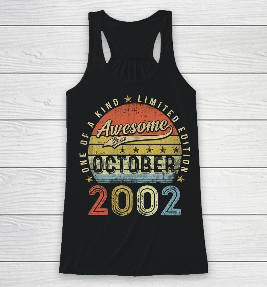 20Th Birthday Gift Awesome Since October 2002 20 Year Old Racerback Tank