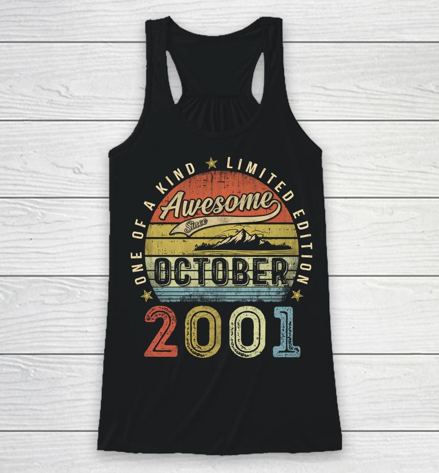 21St Birthday Gift Awesome Since October 2001 21 Year Old Racerback Tank