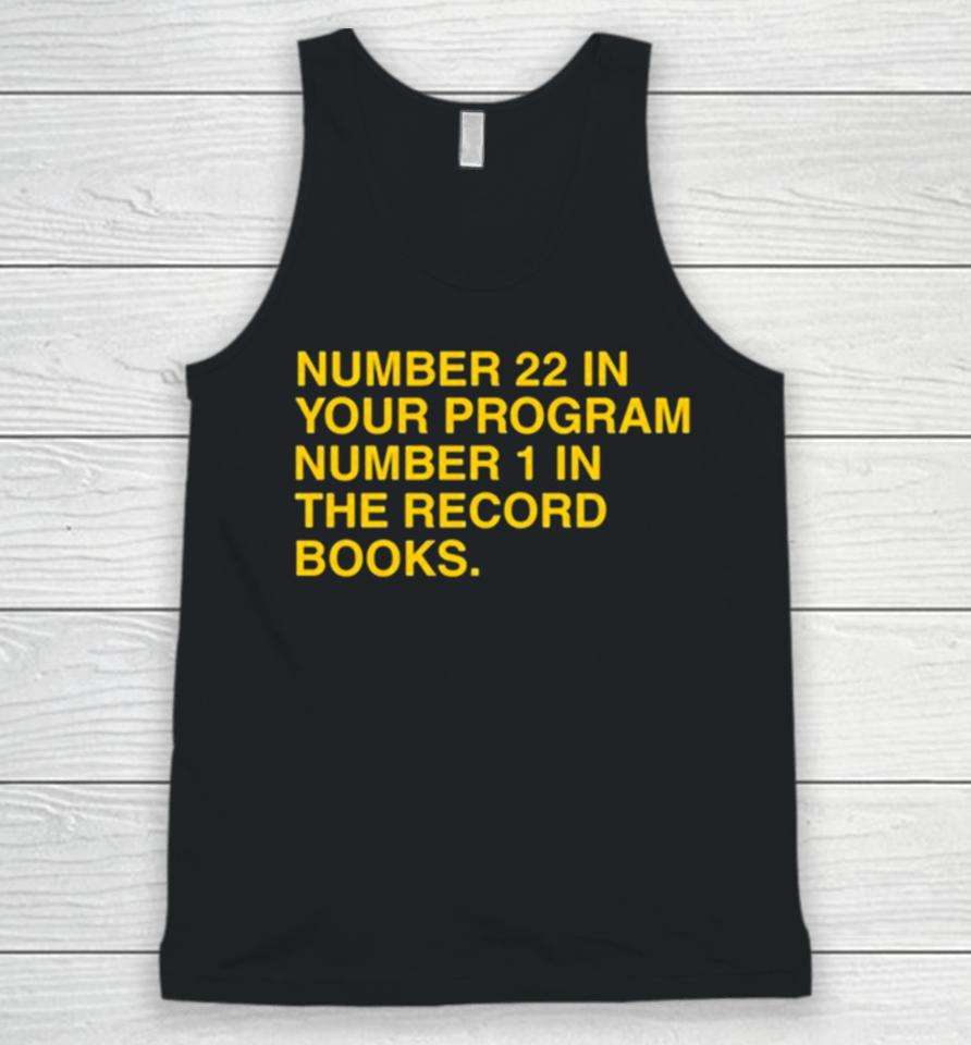 22 In Your Program 1 In The Record Books Unisex Tank Top